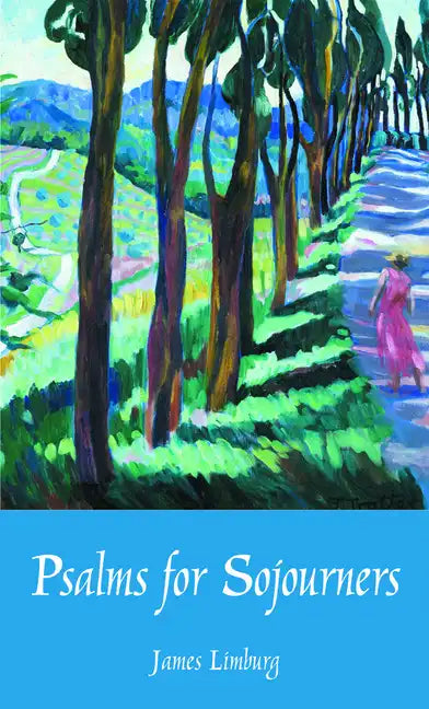 Psalms for Sojourners - Paperback