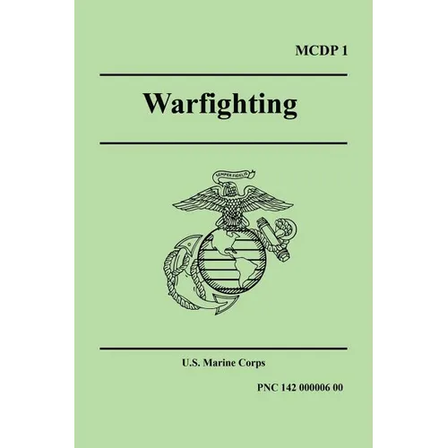 WARFIGHTING (Marine Corps Doctrinal Publication 1) - Paperback