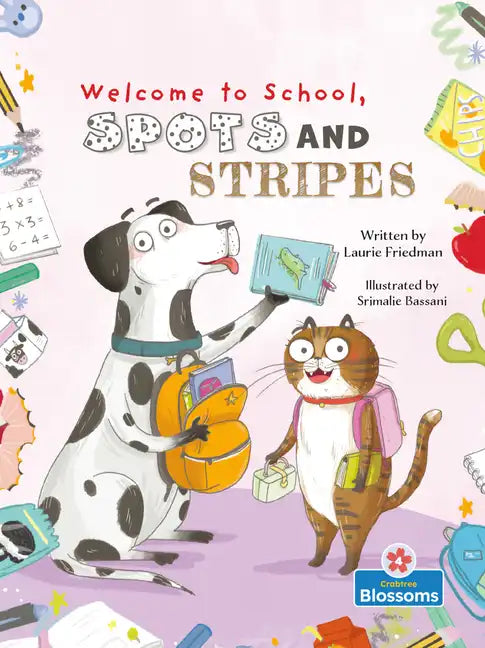 Welcome to School, Spots and Stripes - Library Binding