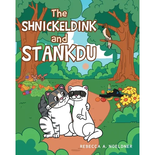 The Shnickeldink and Stankdu - Paperback