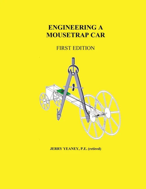 Engineering a Mousetrap Car - Paperback