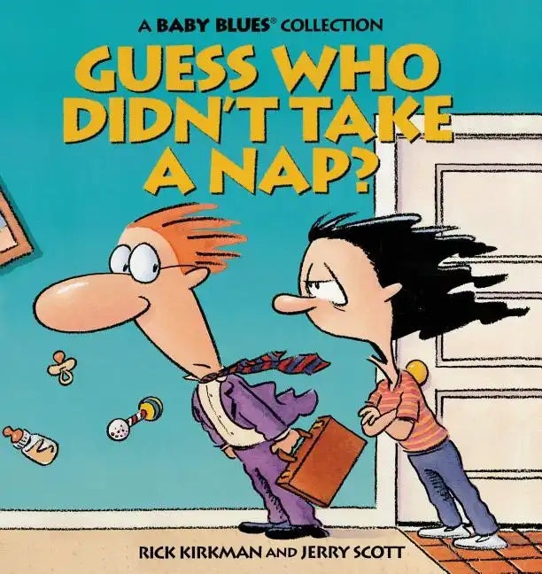 Guess Who Didn't Take a Nap? - Paperback