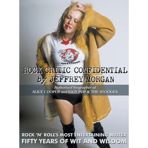Rock Critic Confidential - Hardcover