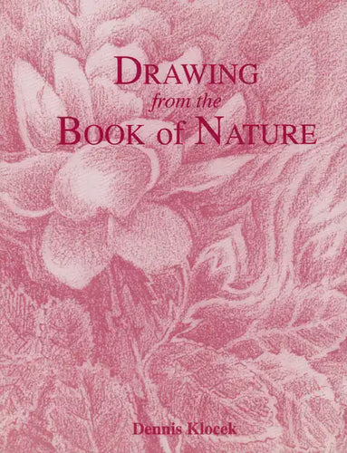 Drawing from the Book of Nature - Paperback