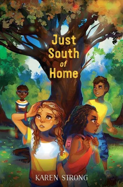 Just South of Home - Hardcover