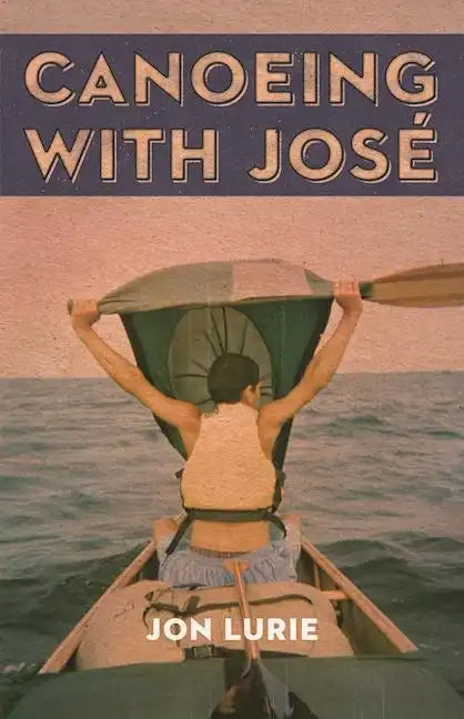 Canoeing with Jose - Paperback