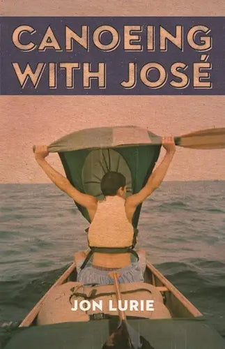 Canoeing with Jose - Paperback
