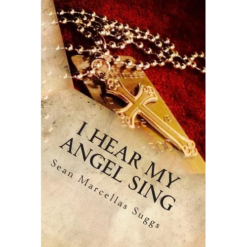 I Hear my Angel Sing - Paperback