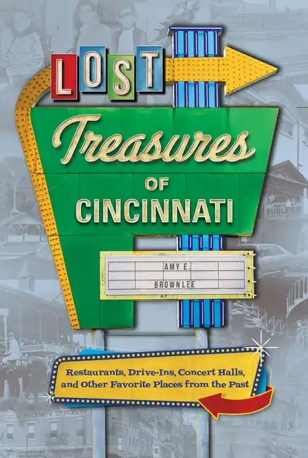 Lost Treasures of Cincinnati - Paperback