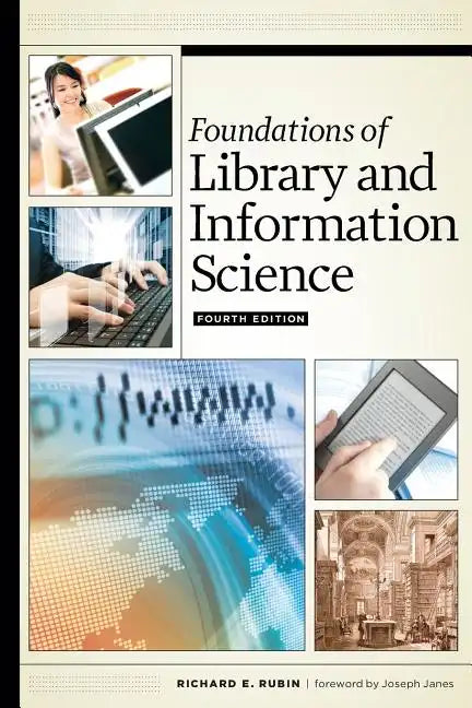 Foundations of Library and Information Science, Fourth Edition - Paperback