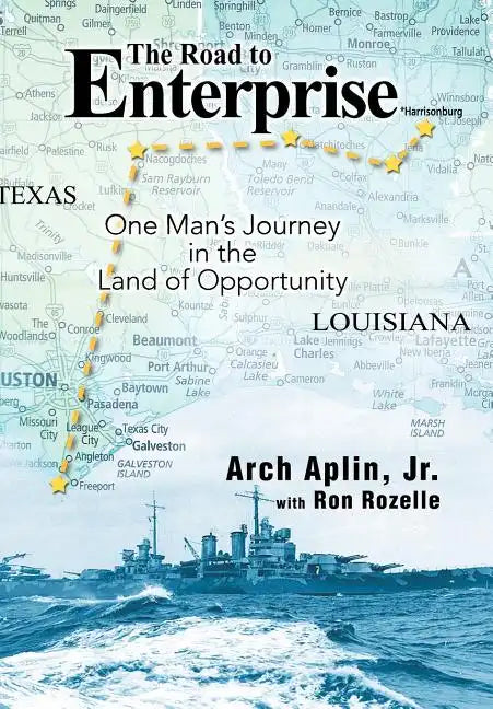 The Road to Enterprise: One Man's Journey in the Land of Opportunity - Hardcover