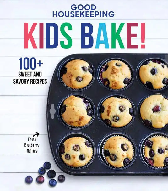 Good Housekeeping Kids Bake!: 100+ Sweet and Savory Recipes - A Kids Baking Cookbook - Hardcover