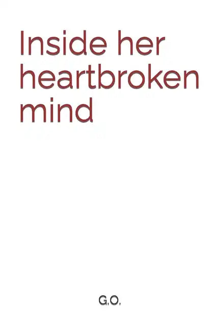 Inside her heartbroken mind - Paperback