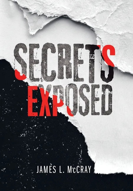 Secrets Exposed - Hardcover
