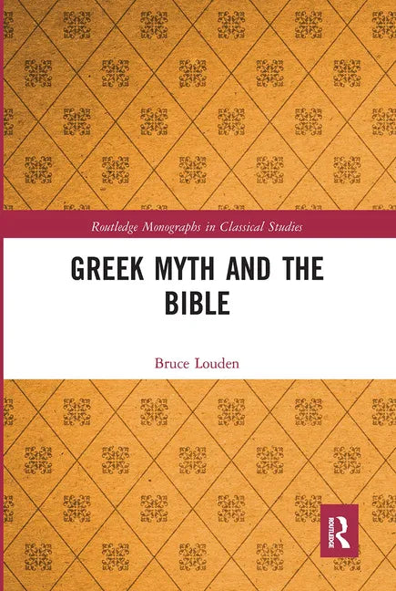 Greek Myth and the Bible - Paperback