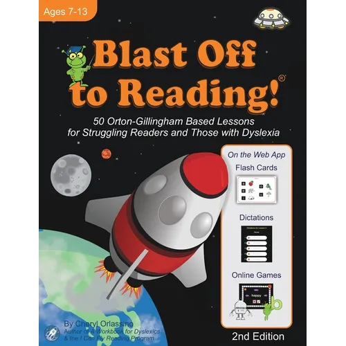 Blast Off to Reading!: 50 Orton-Gillingham Based Lessons for Struggling Readers and Those with Dyslexia - Paperback
