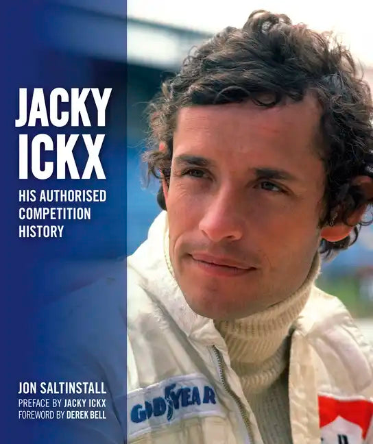 Jacky Ickx: His Authorised Competition History - Hardcover