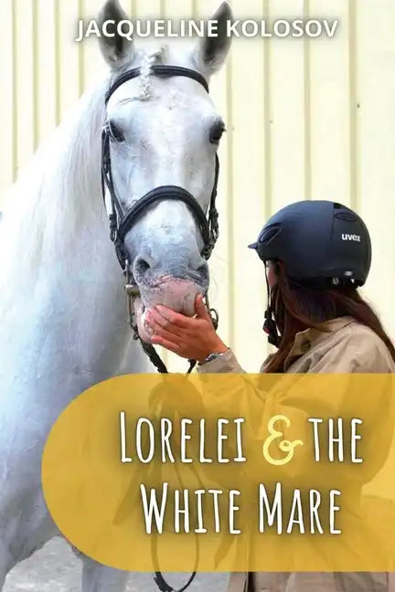 Lorelei and the White Mare - Paperback