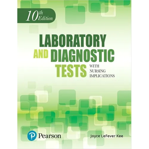 Laboratory and Diagnostic Tests with Nursing Implications - Paperback