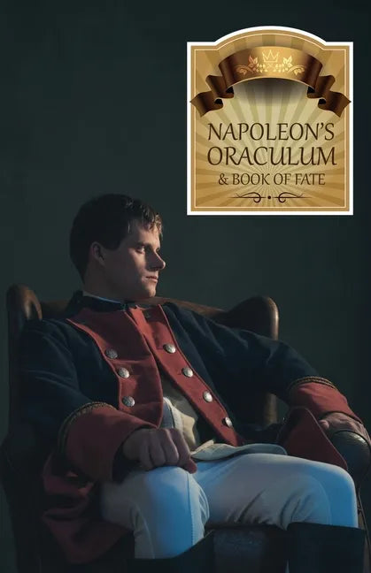 Napoleon's Oraculum: And Book of Fate - Paperback