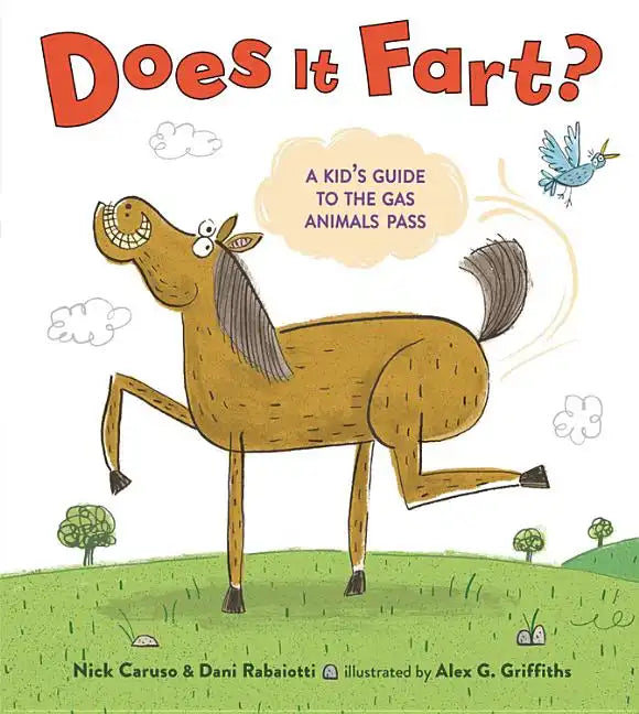 Does It Fart?: A Kid's Guide to the Gas Animals Pass - Hardcover