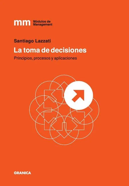 La Toma de Decisiones - Paperback