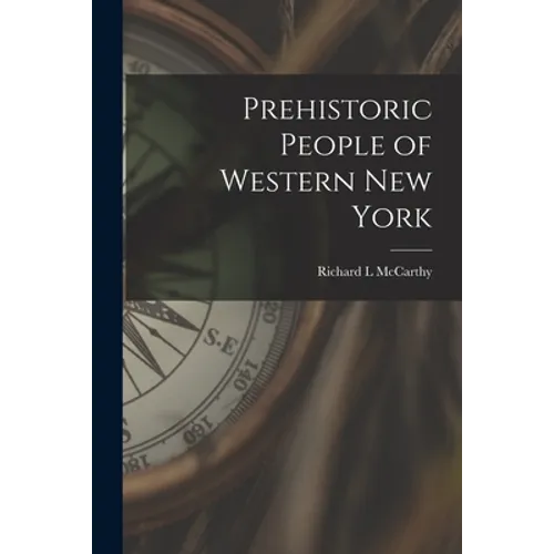 Prehistoric People of Western New York - Paperback
