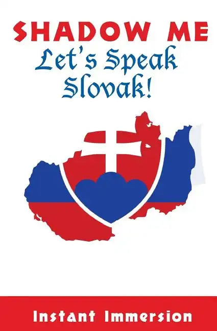 Shadow Me: Let's Speak Slovak! - Paperback