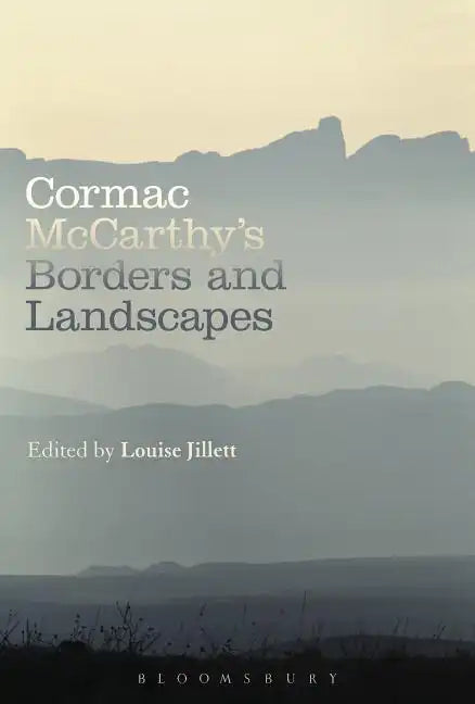 Cormac McCarthy's Borders and Landscapes - Paperback
