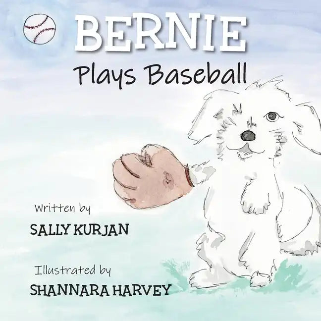 Bernie Plays Baseball - Paperback