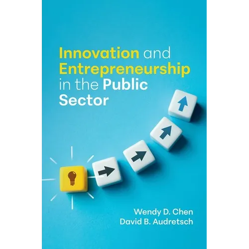 Innovation and Entrepreneurship in the Public Sector