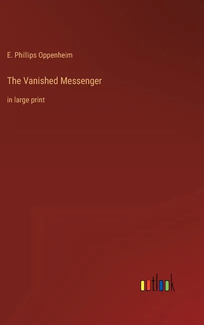 The Vanished Messenger: in large print - Hardcover