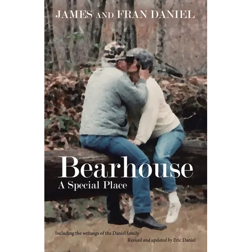 Bearhouse: A Special Place - Paperback