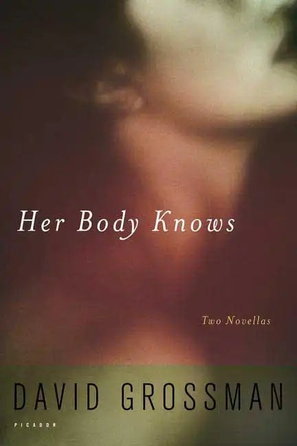 Her Body Knows: Two Novellas - Paperback