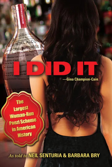 I Did It: The Largest Woman-Run Ponzi Scheme in American History - Hardcover