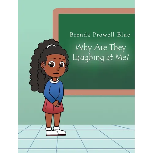 Why Are They Laughing at Me? - Hardcover