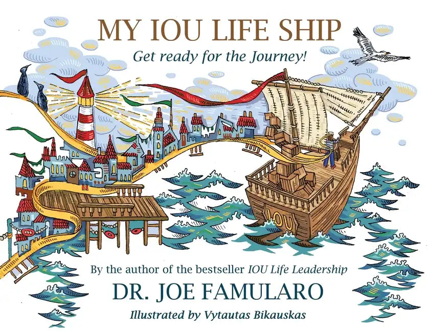 My IOU Life Ship: Get ready for the Journey! - Paperback