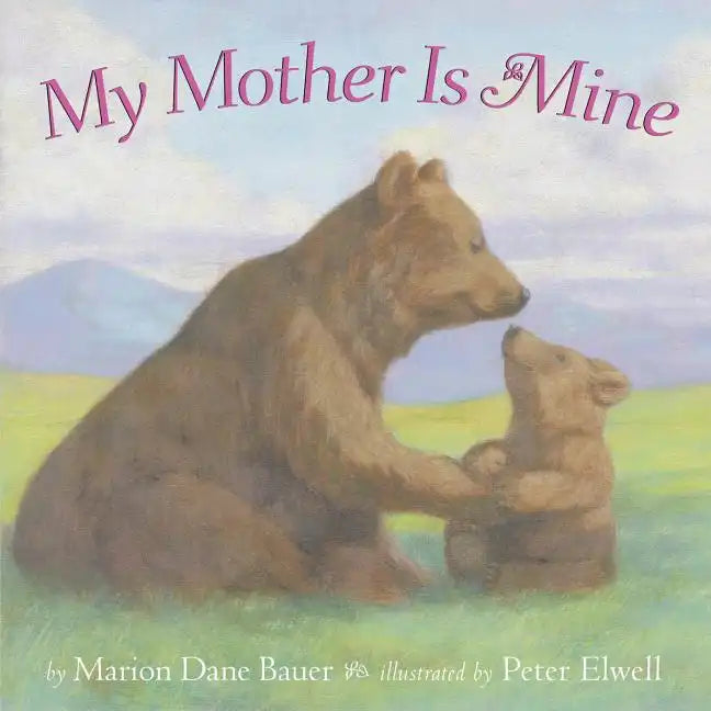 My Mother Is Mine - Board Book