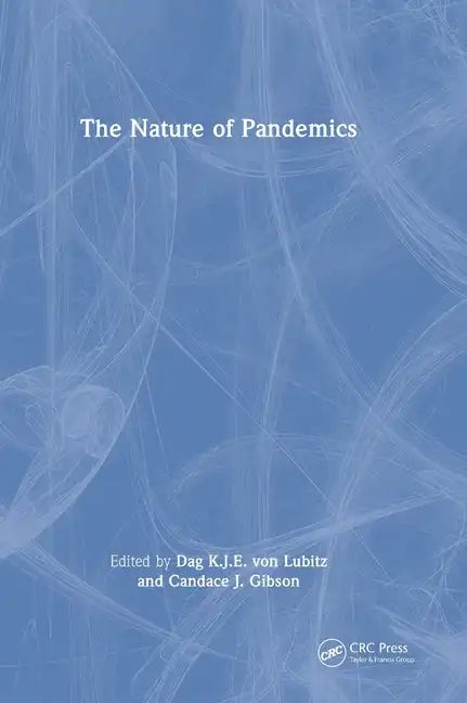 The Nature of Pandemics - Hardcover