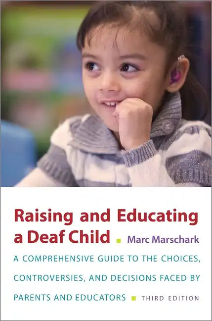 Raising and Educating a Deaf Child - Paperback