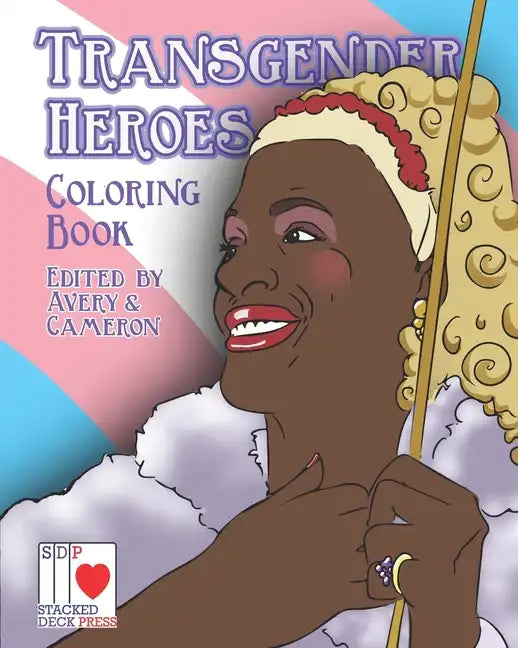 The Transgender Heroes Coloring Book - Paperback