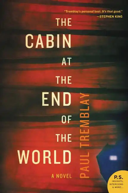 The Cabin at the End of the World - Paperback