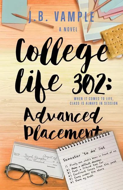 College Life 302: Advanced Placement - Paperback