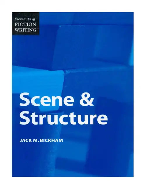 Elements of Fiction Writing - Scene & Structure - Paperback