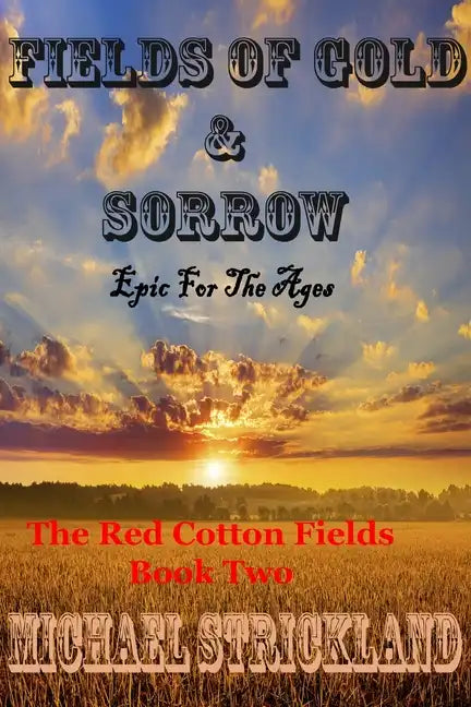 Fields Of Gold And Sorrow - Paperback