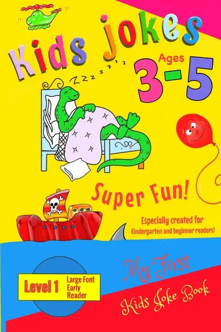Kids Jokes age 3-5: A level 1 book especially created for kindergarten and beginner readers, preschool. - Paperback