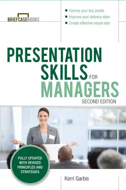 Presentation Skills for Managers, Second Edition - Paperback