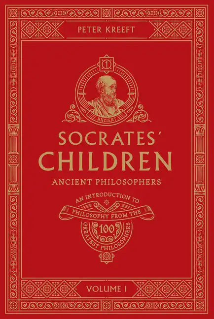 Socrates' Children Volume I: Ancient Philosophers - Paperback