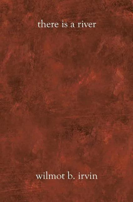 There Is A River - Paperback