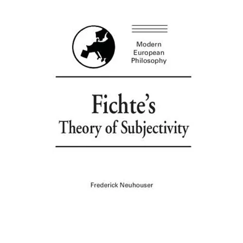 Fichte's Theory of Subjectivity - Paperback